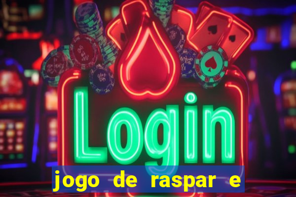 jogo de raspar e ganhar dinheiro de verdade